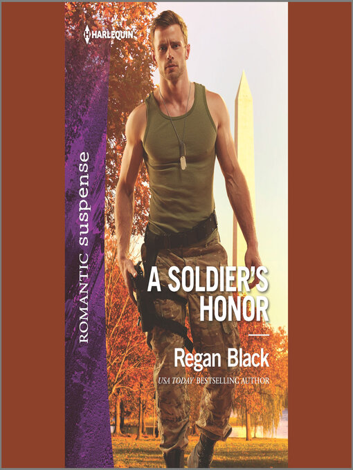 Title details for A Soldier's Honor by Regan Black - Available